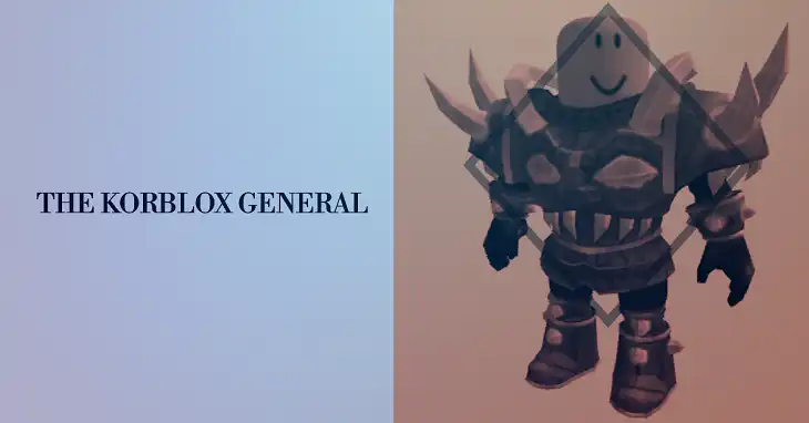 Korblox General