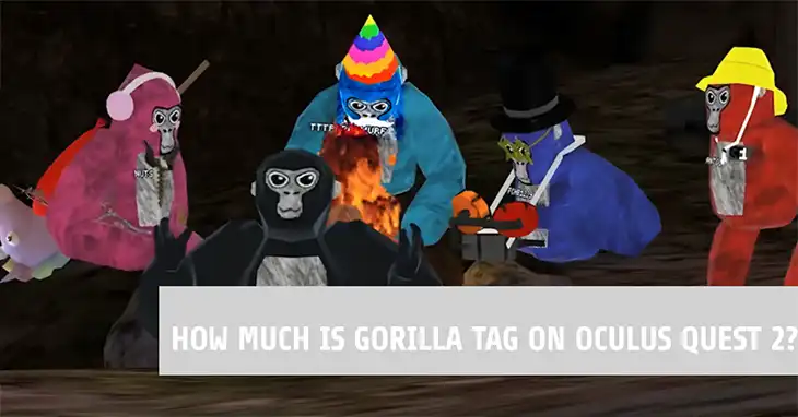 How Much is Gorilla Tag on Oculus Quest 2?