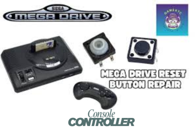 Sega Genesis Model 2 Reset Button Not Working